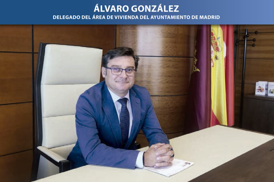 APIEM entrevista a Álvaro González, delegado del área de vivienda del Ayuntamiento de Madrid